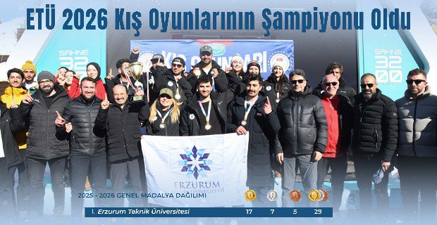 ETÜ 2026 Kış Oyunlarının Şampiyonu Oldu
