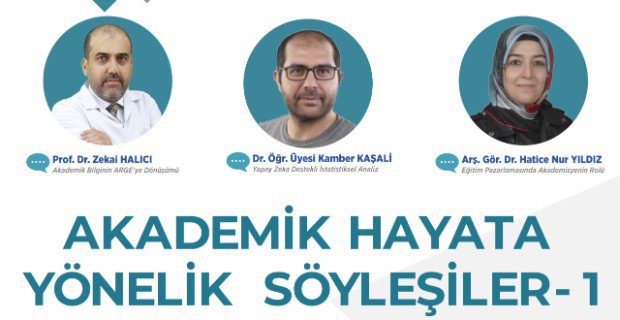 Akademik Hayata Yönelik Söyleşiler