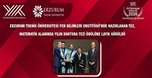 ETÜ’lü Akademisyenin Danışmanlığındaki Doktora Tezi YÖK Üstün Başarı Ödülü’ne Layık Görüldü