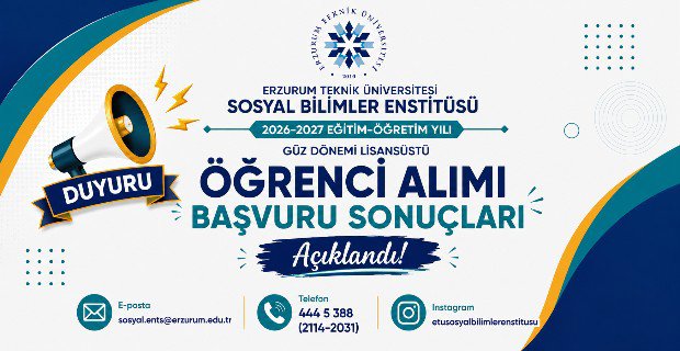 2026-2027 Eğitim-Öğretim Yılı Güz Dönemi Lisansüstü Öğrenci Alımı Sonuçları