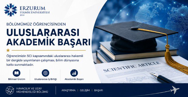 Bölümümüz Öğrencisinden Uluslararası Akademik Başarı