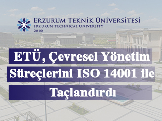 ETÜ, Çevresel Yönetim Süreçlerini ISO 14001 ile Taçlandırdı