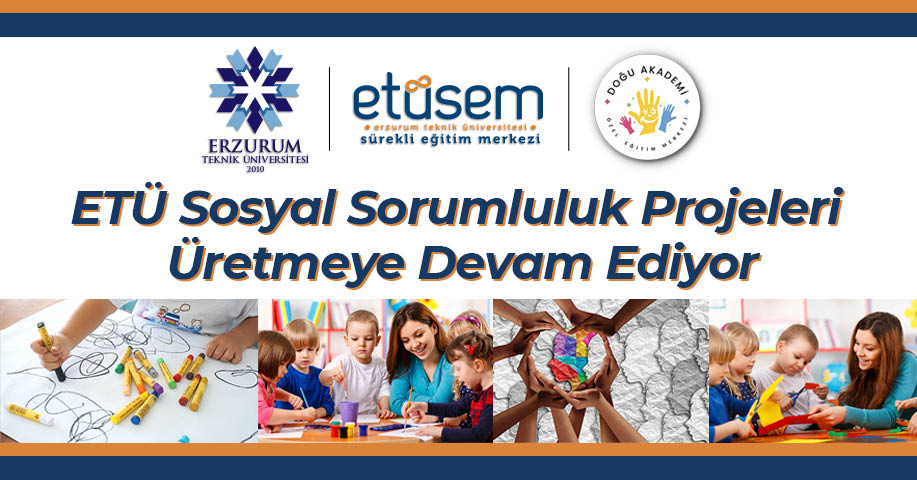 ETÜ Sosyal Sorumluluk Projeleri Üretmeye Devam Ediyor