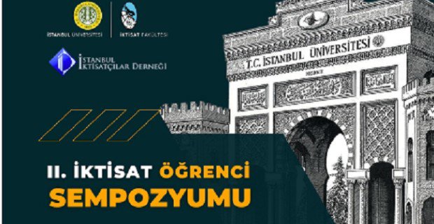 İstanbul Üniversitesi II. İktisat Öğrenci Sempozyumu