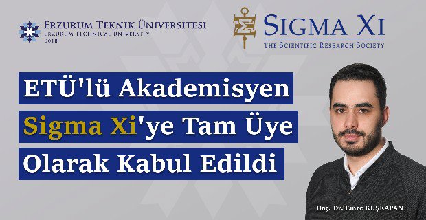 ETÜ’lü Akademisyen Sigma Xi’ye Tam Üye Olarak Kabul Edildi