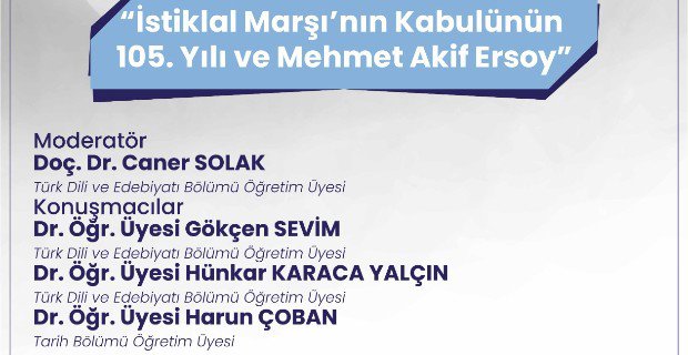 Panel: İstiklal Marşı’nın Kabulünün 105. Yılı ve Mehmet Akif Ersoy