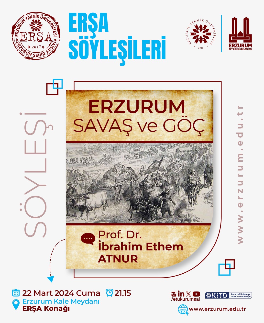 ERŞA Söyleşileri; Erzurum Savaş ve Göç