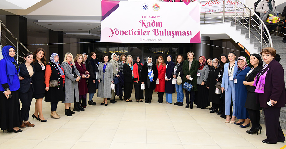 Erzurum’un Kadın Yöneticileri ETÜ Ev Sahipliğinde Buluştu