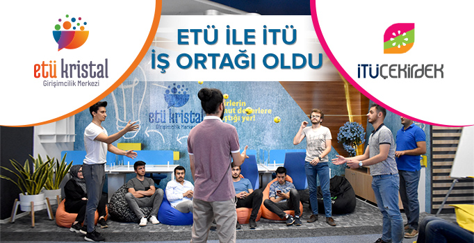 ETÜ ile İTÜ İş Ortağı Oldu